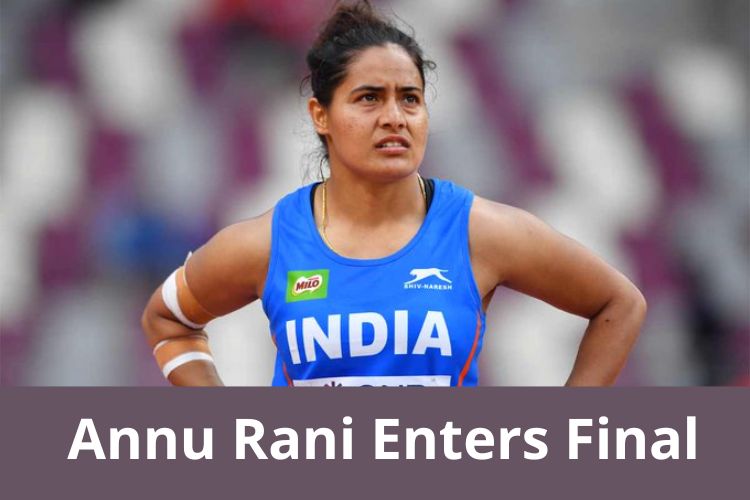 World Athletics Championship: Annu Rani to Compete in Women's Javelin Throw Final 