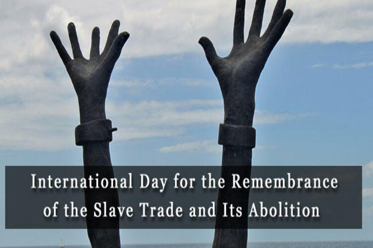 International Day for the Remembrance of the Slave Trade and Its Abolition 2021