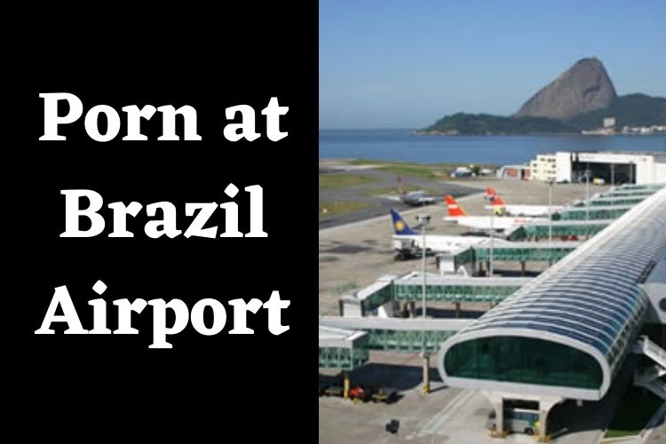 Brazil Airport Gets Hacked, Shows Porn on the Screens