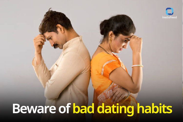 Are you feeling insecure in your love life? So know some  bad dating habits to protect  a healthy relationship.